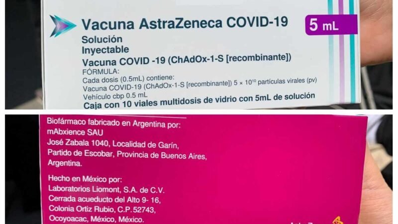 PRIMER LOTE DE VACUNAS ASTRAZENECA ENVASADAS EN MÉXICO ESTARÁN LISTAS EL 24 DE MAYO