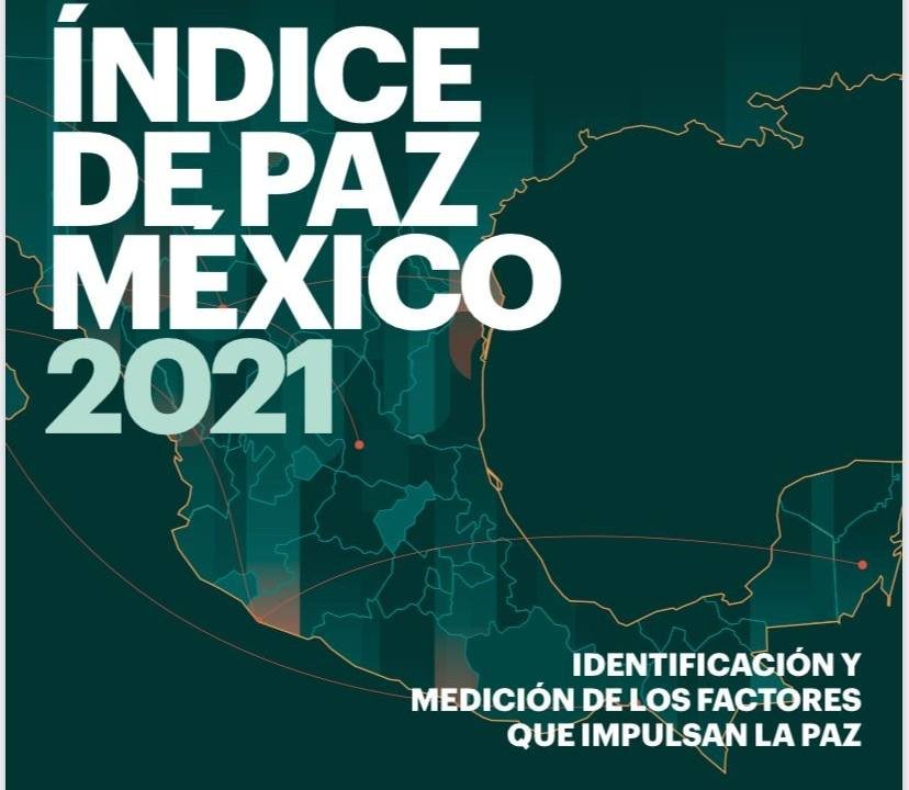 VERACRUZ, ENTRE LOS ESTADOS MÁS PACÍFICOS; ESTUDIO PARA LA ECONOMÍA Y LA PAZ