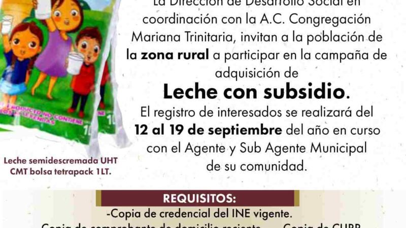 EMITE DESARROLLO SOCIAL CONVOCATORIA PARA ADQUIRIR LECHE SUBSIDIADA