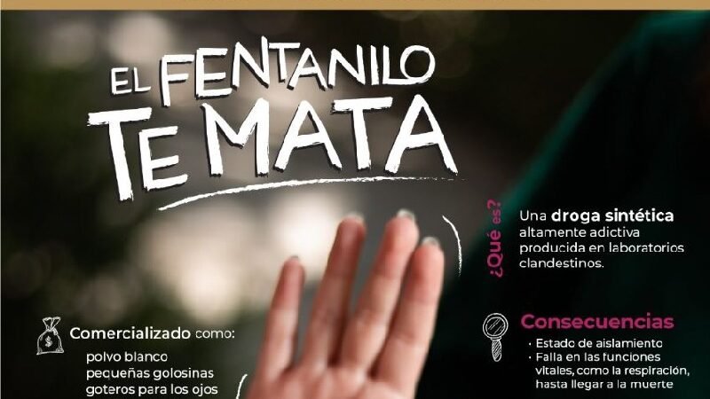SEP INICIA EL 17 DE ABRIL ESTRATEGIA CONTRA EL FENTANILO