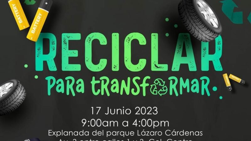 INVITA ECOLOGÍA A CAMPAÑA MASIVA RECICLAR PARA TRANSFORMAR