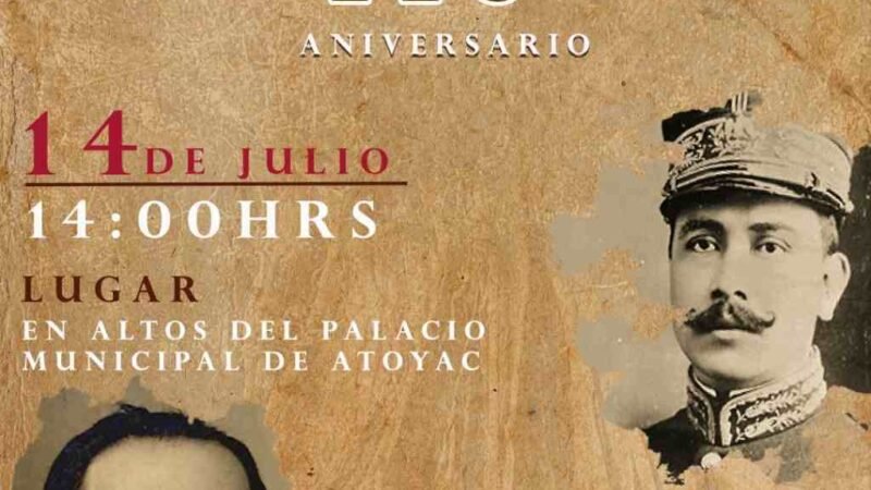 CONMEMORARÁN EN ATOYAC EL 113 ANIVERSARIO DEL PLAN DE SAN RICARDO
