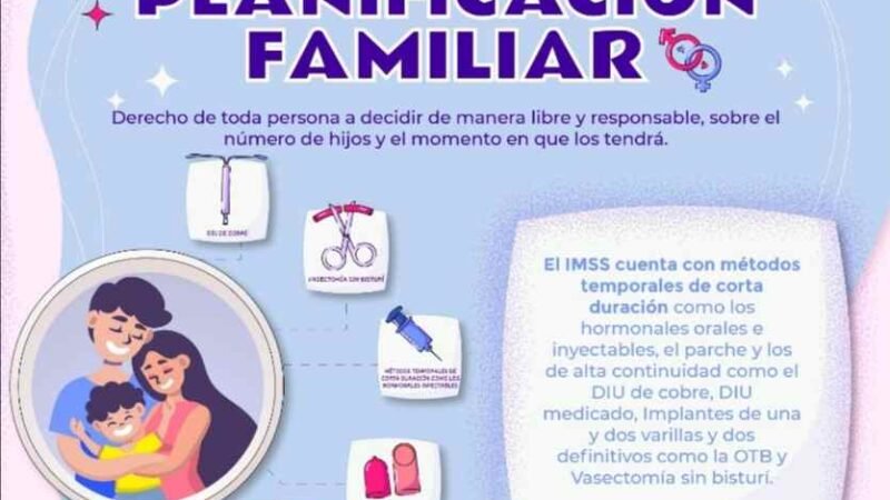 PONE IMSS MÉTODOS DE PLANIFICACIÓN FAMILIAR A DISPOSICIÓN DE LA CIUDADANÍA
