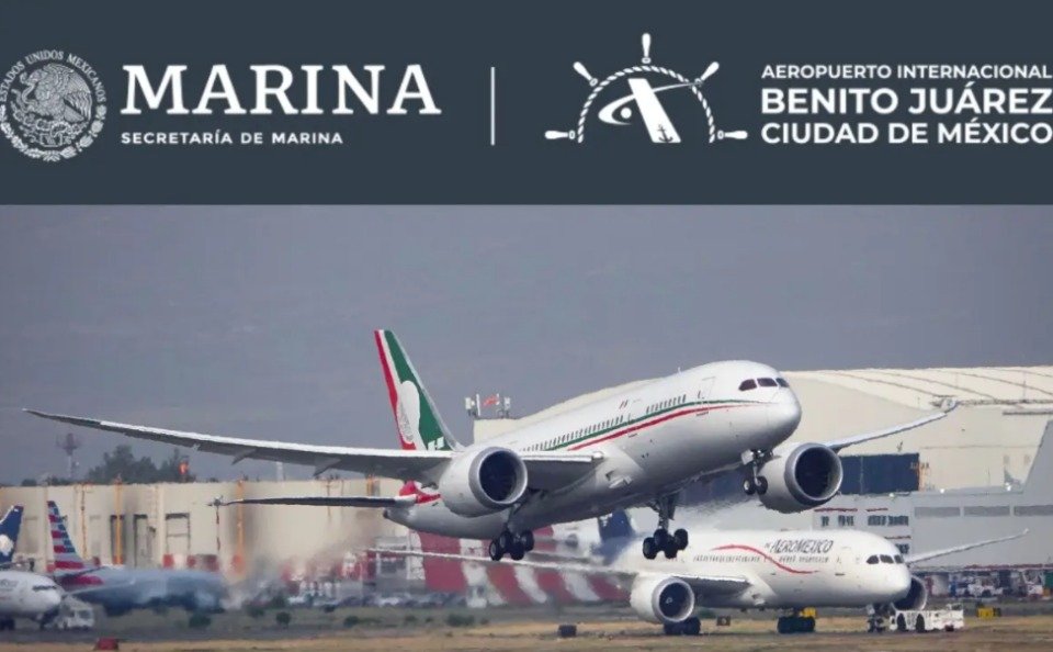MARINA ASUME CONTROL DEL AEROPUERTO INTERNACIONAL DE LA CIUDAD DE MÉXICO