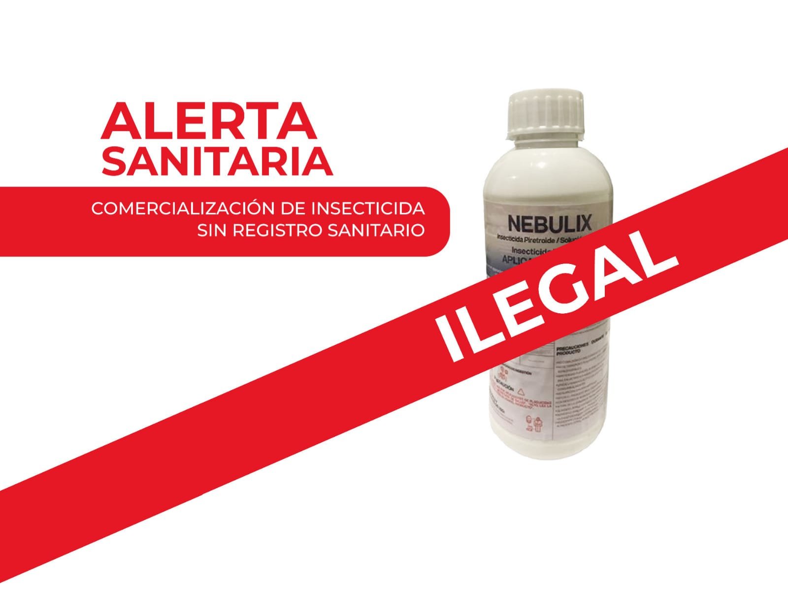 COFEPRIS ALERTA POR COMERCIALIZACIÓN ILEGAL DE INSECTICIDA DOMÉSTICO