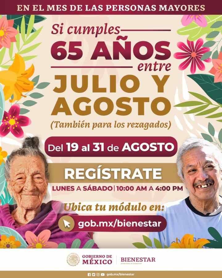 DEL 19 AL 31 DE AGOSTO SE REALIZA EL REGISTRO DE LA PENSIÓN BIENESTAR 2024