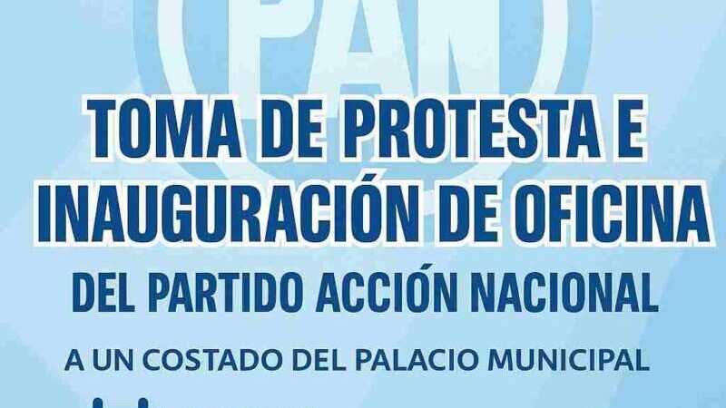 INAUGURARÁN OFICINAS DEL PAN EN CALCAHUALCO