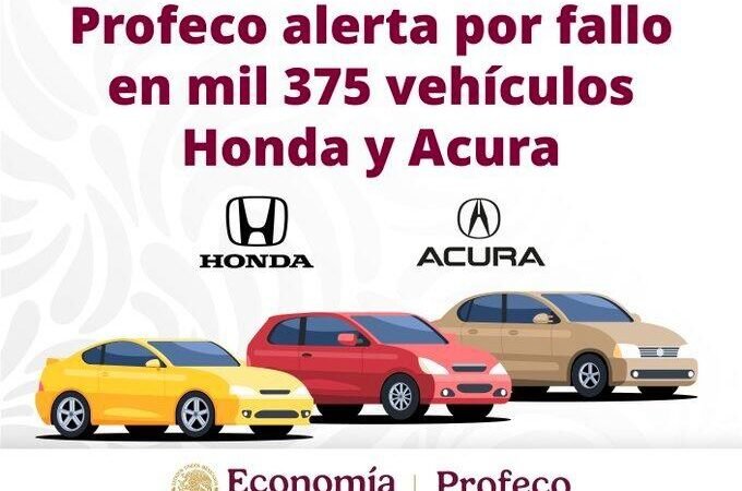 PROFECO LLAMA A REVISIÓN EN MIL 375 VEHÍCULOS HONDA Y ACURA