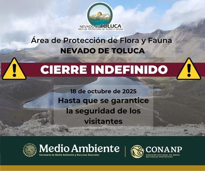 CONANP CANCELA REAPERTURA DEL NEVADO DE TOLUCA
