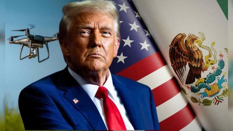 DONALD TRUMP INSISTE EN QUE PODRÍA LANZAR ATAQUES CONTRA CÁRTELES EN MÉXICO