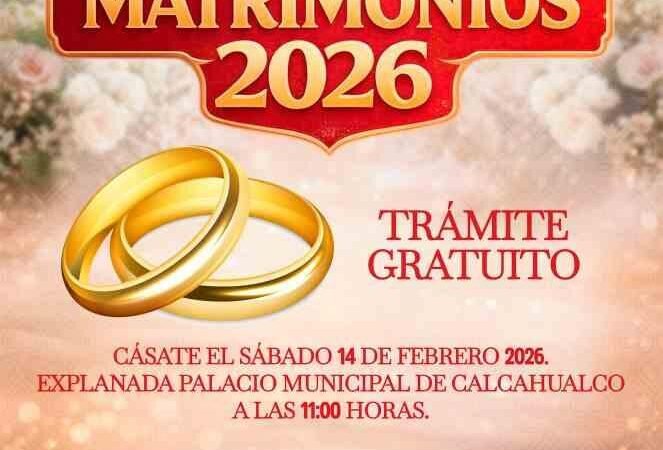 INVITA AYUNTAMIENTO DE CALCAHUALCO A CAMPAÑA DE BODAS COLECTIVAS
