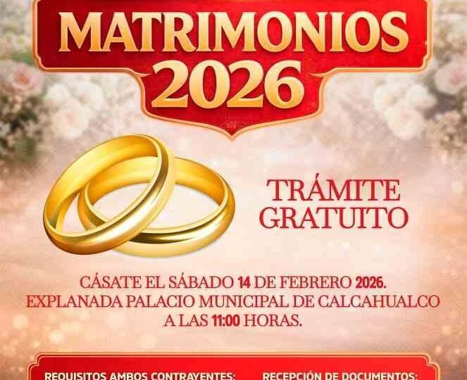 INVITA AYUNTAMIENTO DE CALCAHUALCO A CAMPAÑA DE BODAS COLECTIVAS