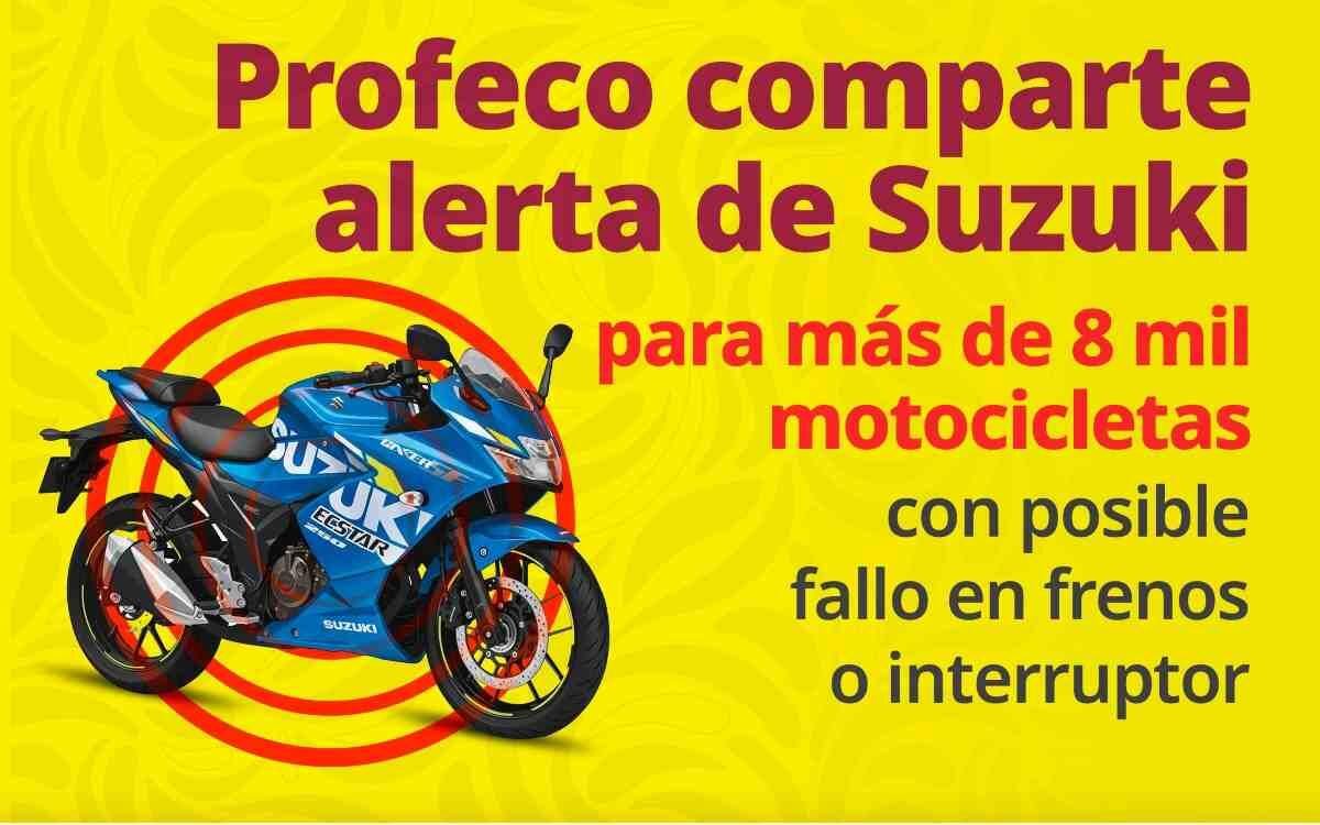 PROFECO ALERTA FALLAS EN 8 MIL MOTOCICLETAS SUZUKI