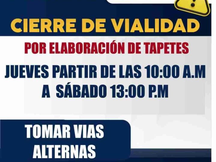 ANUNCIAN CIERRE DE VIALIDADES EN ALPATLÁHUAC