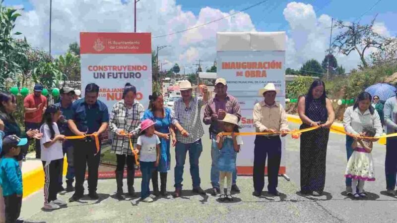 ALCALDE DE CALCAHUALCO INAUGURA LA PRIMERA OBRA DE SU ADMINISTRACIÓN
