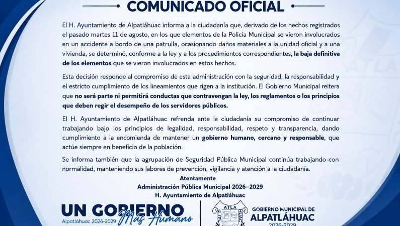 AYUNTAMIENTO DE ALPATLÁHUAC DA DE BAJA A POLICIAS QUE CHOCARON CONTRA VIVIENDA