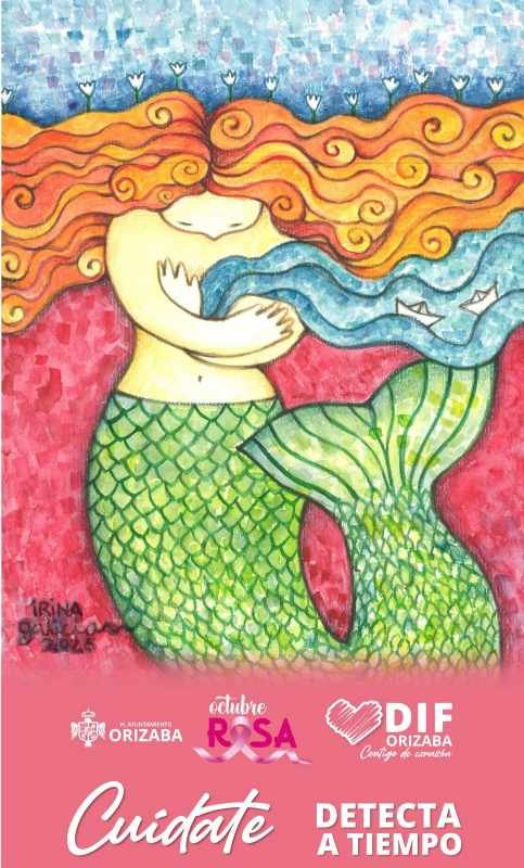 LAS SIRENAS DE ARLETH LLEVAN MENSAJE DE PREVENCIÓN DEL CÁNCER DE MAMA A ORIZABA